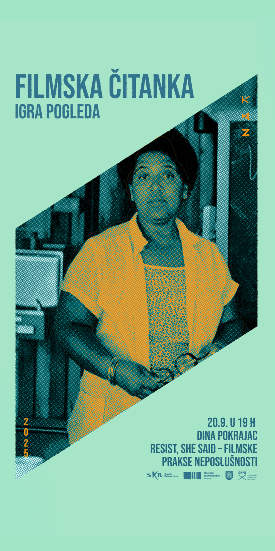 FILMSKA ČITANKA - Dina Pokrajac: Resist, She Said – Filmske prakse neposlušnosti